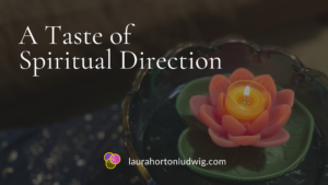 Image of candle burning with text "A Taste of Spiritual Direction"